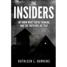 The Insiders: We Know What You're Thinking and the Truth will be Told