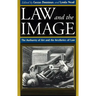 Law and the Image: The Authority of Art and the Aesthetics of Law