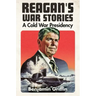 Reagan's War Stories: A Cold War Presidency