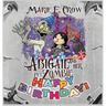 Abigail and her Pet Zombie: Happy Birthday!