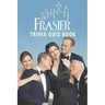 Frasier: Trivia Quiz Book