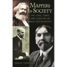 Mappers of Society: The Lives, Times, and Legacies of Great Sociologists