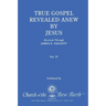 True Gospel Revealed Anew by Jesus, Volume IV: Received Through James E Padgett