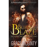 Burn And Blaze: The Azar Trilogy: Book Two
