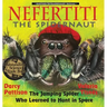 Nefertiti, the Spidernaut: The Jumping Spider Who Learned to Hunt in Space