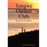 Tengwe Garden Club