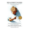 Replacement Children The Unconscious Script