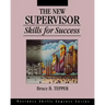 The New Supervisor: Skills for Success