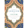 Gender in Judaism and Islam: Common Lives, Uncommon Heritage