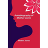 Autobiography of Mother Jones