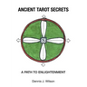 Ancient Tarot Secrets: A Path to Enlightenment
