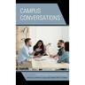 Campus Conversations: Student Success Pedagogies in Practice