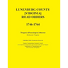 Lunenburg County [Virginia] Road Orders, 1746-1764: Published With Permission from the Virginia Transportation Research Council (A Cooperative Organiz