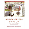 Share Cropper's Daughter: Sandy Corner and Beyond