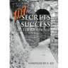 107 Secrets to Success for the Graduate