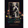 Acquainted With Grief