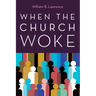 When the Church Woke