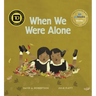 When We Were Alone