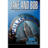 Jake and Bob: Stories of the Poplar Bluff PD