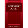 Frederick's Quest!