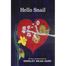 Hello Snail