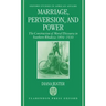 Marriage, Perversion, and Power: The Construction of Moral Discourse in Southern Rhodesia, 1894-1930