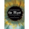 Confronting the Myst: Inner Badgering