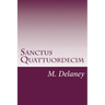Sanctus Quattuordecim: Daemonolatry Sigil Magick