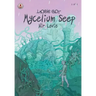 Mycelium Seep