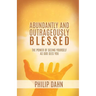 Abundantly and Outrageously Blessed