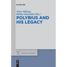 Polybius and His Legacy