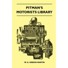 Pitman's Motorists Library - The Book Of The Wolseley - A Complete Guide To All 9 H.P, 10 H.P, 12 H.P Models From 1932 To 1937 - Including The 1937 10