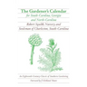 The Gardener's Calendar for South-Carolina, Georgia, and North-Carolina