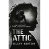 The Attic: A lone safe space inside a house of terror