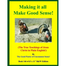 Making it all Make Good Sense!: (The True Teachings of Jesus Christ in Plain English!) B&W Edition!