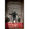 Defectors: How the Illicit Flight of Soviet Citizens Built the Borders of the Cold War World