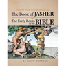 Side by Side Comparison of the Book of Jasher and the Early Books of the Bible
