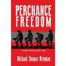 Perchance Freedom: An Emily White Mystery Novel