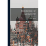 Mirrors of Moscow