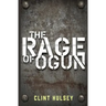 The Rage of Ogun