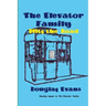 The Elevator Family Hits the Road