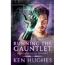 Running The Gauntlet