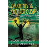 Daughters of an Emerald Dusk