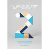 Building on Firm Foundations - Volume 2: Evangelism: Genesis to the Ascension