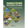 Grasslands of the World: Diversity, Management and Conservation