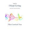 And So I Kept Living: Sermons that Matter