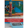 The History of Christianity in West Papua to 2000
