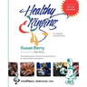 Healthy Ringing: For Handbells and Handchimes