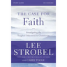 The Case for Faith Study Guide Revised Edition: Investigating the Toughest Objections to Christianity