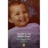 The Girl in the Purple Dress: My Adoption Story